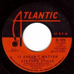 Stephen Stills : It Doesn't Matter